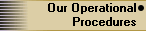 Our Operational Rrocedures